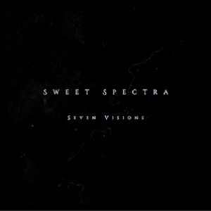 Sweet Spectra: Seven Visions