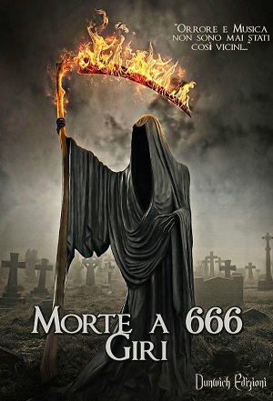 Morte a 666 giri di autori vari Libro