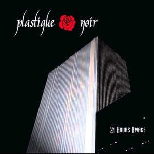 plastique noir 24 hours awake