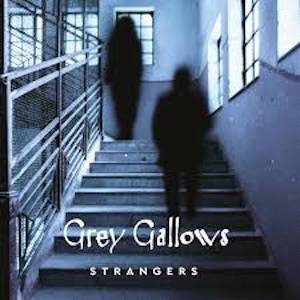 Grey Gallows: Strangers