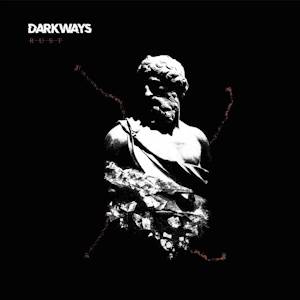 Darkways: Rust